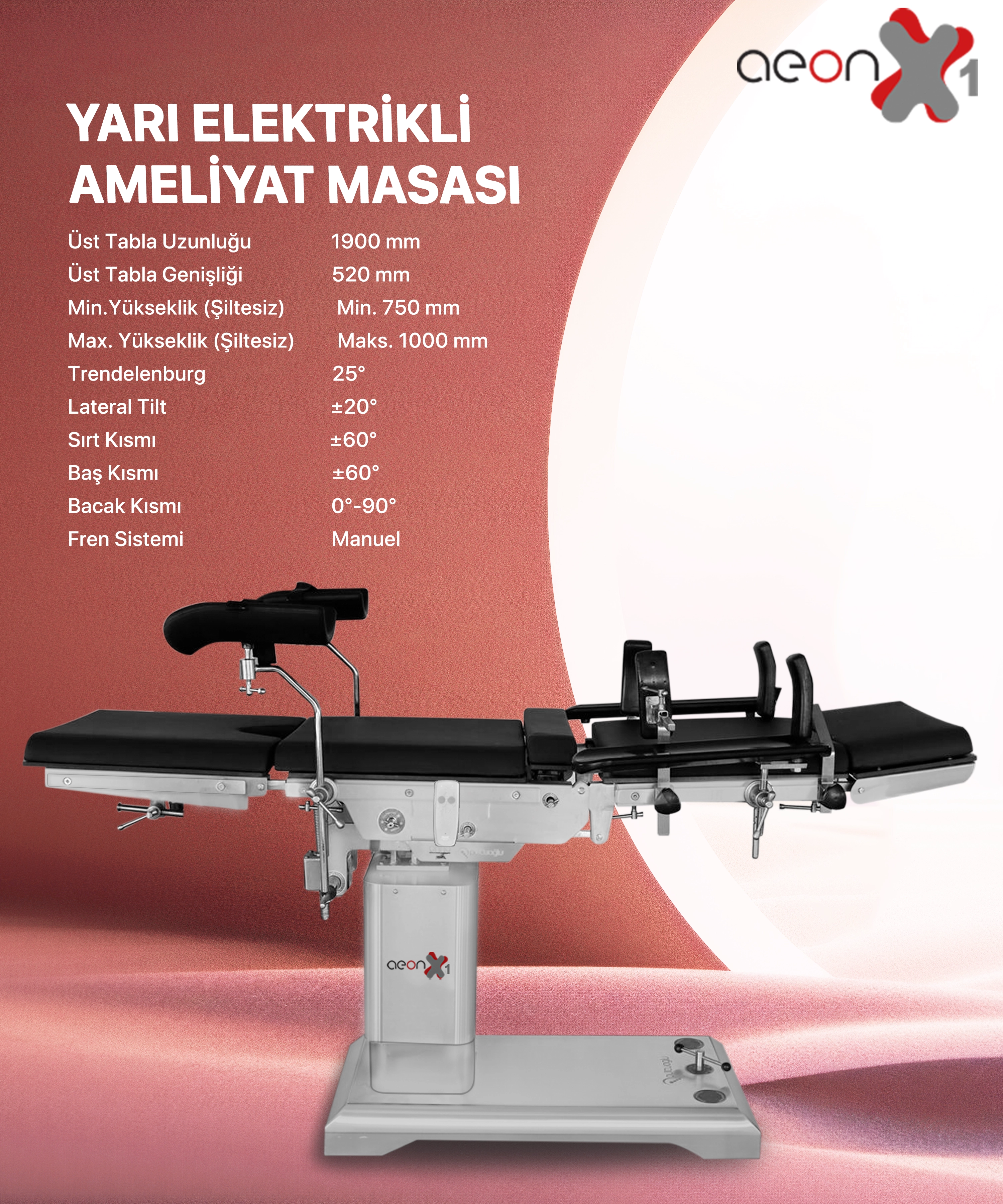 Aeon X1 Yarı Elektrikli Ameliyathane Masası  