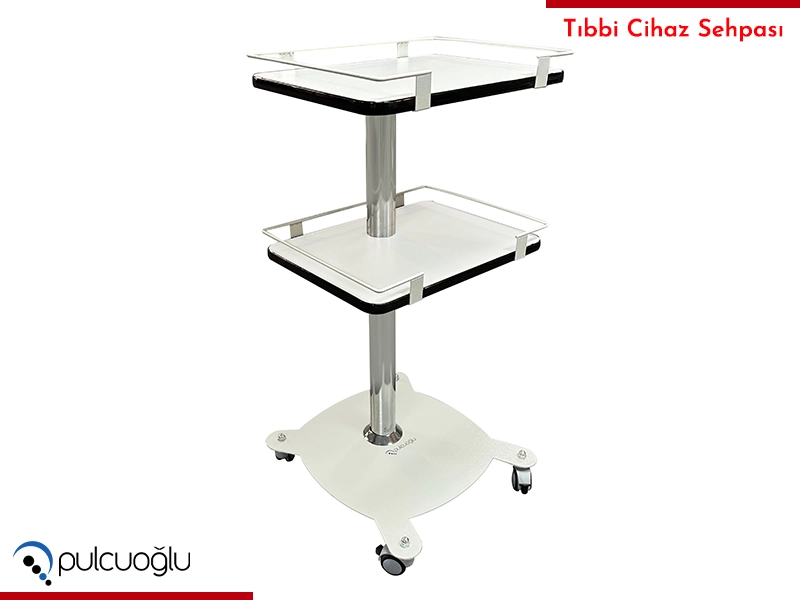 Tıbbi Cihaz Sehpası